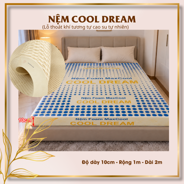 Nệm Cao Su Non Cool Dream Dày 10cm Rộng 1m Dài 2m