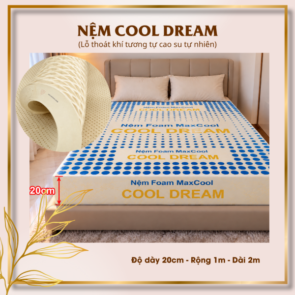Nệm Cao Su Non Cao Cấp Cool Dream Dày 20cm Rộng 1m Dài 2m